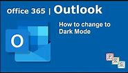 How to change the background to dark in Outlook - Office 365