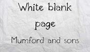 Mumford and sons - White blank page (with lyrics)