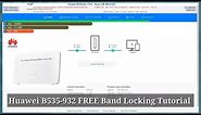 Huawei B535-932 Band Locking using Admin Account Free Tutorial
