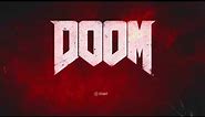 Doom - 2016 Title Screen (PS4, Xbox One, PC)