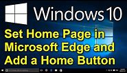 ✔️ Windows 10 - Set Home Page in Microsoft Edge and Add a Home Button to Toolbar