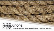 Manila Rope Guide