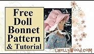 8 Inch Doll FREE Pioneer Bonnet Pattern & Tutorial