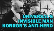Universal's Invisible Man - Horror's Anti-Hero // DC Classics