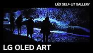 LG OLED ART : #2 SELF-LIT GALLERY│LŪX “Highlights” │ LG