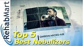 Top 5 Best Nebulizers - Fast, Reliable, & Affordable