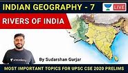 Most Important Topics of Indian Geography [ Part 7 ] | UPSC CSE 2020 | Sudarshan Gurjar
