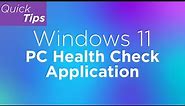 Windows 11: PC Health Check Application | Lenovo Support Quick Tips