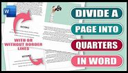 How to DIVIDE a page into QUARTERS in word | WORD TUTORIALS