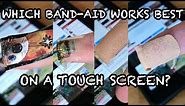 Which Band Aid Works Best on a Touch Screen?