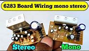 6283 Amplifier board mono stereo wiring || Amplifier board connection || Electronics Verma