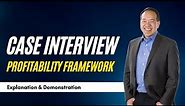 How to Use the Profit Framework for Business Case Analysis (Part 6 of 12) | caseinterview