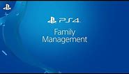 Parental Tip – Setup Family Management Success | PS4