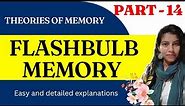 Flashbulb memory | Theories of memory | #saralpsychology #memories