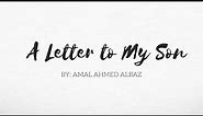 A Letter to My Son || Spoken Word Poetry