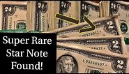 Super Rare Star Note Two Dollar Bill Found!