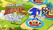 First Look at Angry Birds Epic Sonic Dash Event - iPad, iOS, Android
