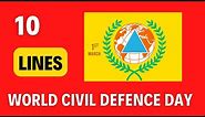 10 Lines on World Civil Defence Day in English | 1st March