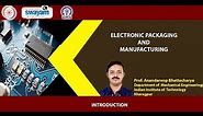 Electronic Packaging and Manufacturing