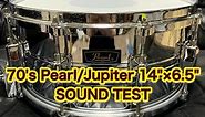 Pearl/Jupiter snare 14"×6.5"(70's)・SOUND TEST
