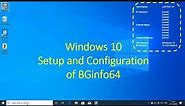windows 10 - Setting and Configuring - BGinfo