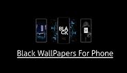Black Wallpapers 4K Dark & AMOLED Backgrounds #Wallpaper