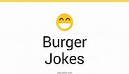 175  Burger Jokes And Funny Puns - JokoJokes