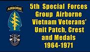 5th Special Forces Group (Airborne) Vietnam Veterans' Unit Patch (SSI), Unit Crest and Basic Medals