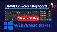 Quickly Open On-Screen Keyboard Windows 10/11 Shortcut Key