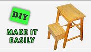 DIY FOLDABLE Stool Ladder - Folding Step Stool / Stool Making