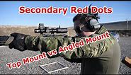 Top Mounted or Angled Mounted Red Dot? Adding a Secondary/Backup Optic to Your Rifle