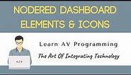 NodeRED & Raspberry Pi Part 15: NodeRED Dashboard Elements & Icons Tutorial