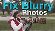 Blurry Pictures--What Causes Them and How to Get Sharp Photos!