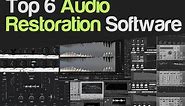 6 Best Audio Restoration Plugins & Software 2024