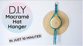 Quick Macrame Hat Hanger | 10 Minute DIY Hat Display