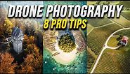 8 TIPS That ACTUALLY Improve Your Drone Photography!