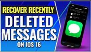 How To Recover Recently Deleted Text Messages on iPhone New iOS 16 Update