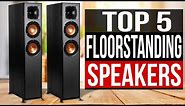 TOP 5: Best Floorstanding Speakers 2021
