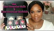 New MAC Extra Dimension Blushes & Skinfinishes | Dania Lanese |