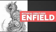 The Enfield - Mythical Creatures Bestiary