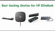 Best Docking Station for HP EliteBook