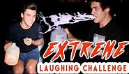 EXTREME LAUGHING CHALLENGE