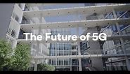 The Future of 5G: A discussion with Verizon and Qualcomm