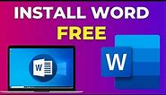 How to Download & Install Microsoft Word/ Office For Free on Laptop [Best Free Alternatives]