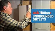 How to Ground a Two-Prong Electrical Outlet | Ask This Old House