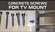Concrete screws for TV mount: which anchors or screws for mounting TV on concrete wall? Tapcon etc