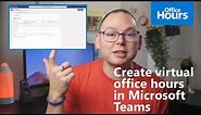 How to create virtual office hours in Microsoft Teams