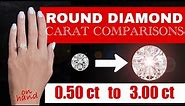 ROUND DIAMOND CARAT COMPARISONS Natural & LAB | On Size 6 Hand Whats Your Favorite Size? .50 to 3cts