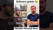 Software update muneeb khan tiktoker😂😂✌️