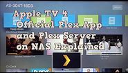 Apple TV 4 Official Plex App with NAS Plex Server Explained